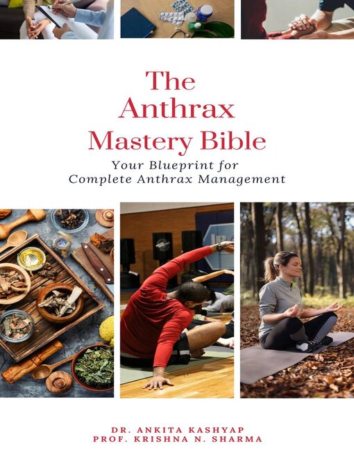 Title details for The Anthrax Mastery Bible by Dr. Ankita Kashyap - Available